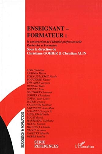 Enseignant-formateur la construction de l'identité professionnelle : recherche et formation