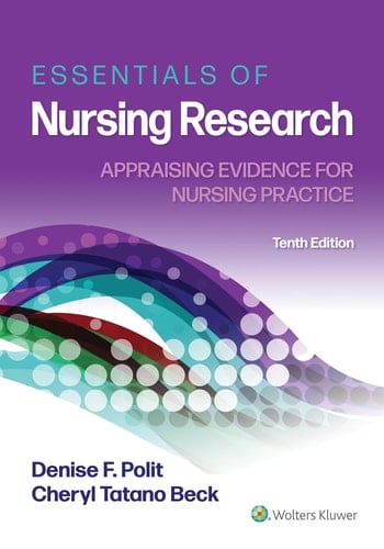 Essentials of Nursing Research Appraising Evidence for Nursing Practice