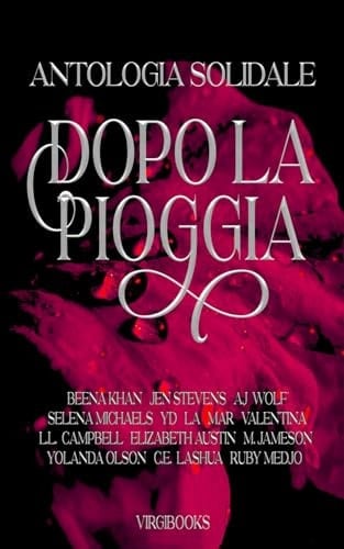 Antologia Solidale "Dopo la pioggia" (Italian Edition)