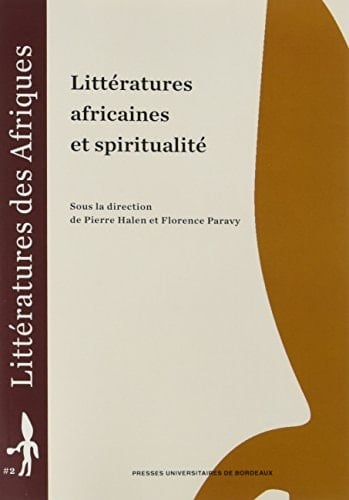 Littératures africaines et spiritualité
