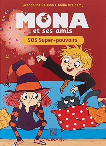 Mona et ses amis CP-CE1 SOS super-pouvoirs