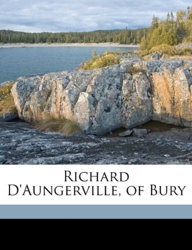 Richard D'Aungerville, of Bur