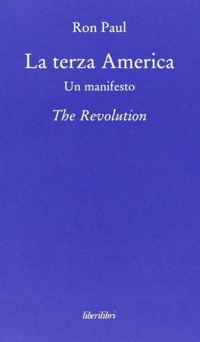 La terza America. Un manifesto. The revolution