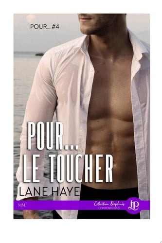 Pour... le toucher Pour...#4