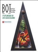 BOT Barbieri Oswaldo Terribile 1895-1958. I futurismi di un giocoliere