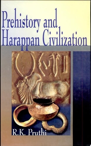 Prehistory and Harappan Civilization