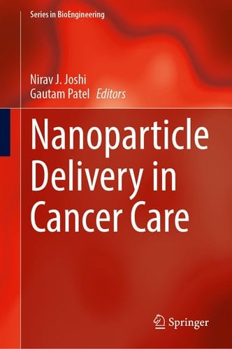 Nanoparticle Delivery in Cancer Care