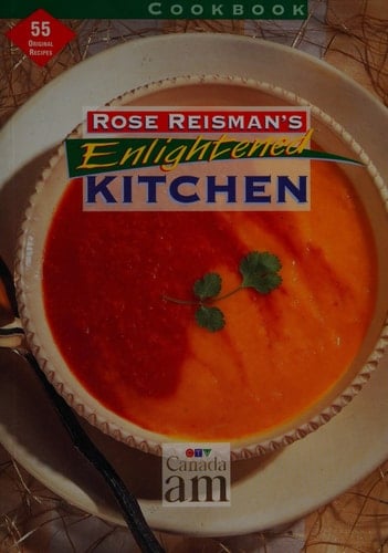 Rose Reisman's Enlightened Kitchen