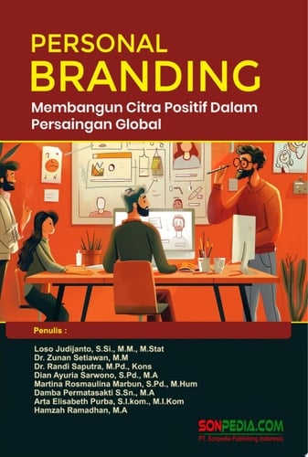 Personal Branding : Membangun Citra Positif dalam Persaingan Global