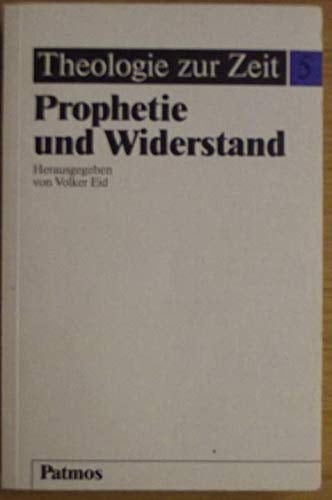 Prophetie und Widerstand