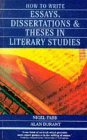 How to Write Essays, Dissertations, and Theses in Literary Studies