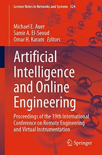 Artificial Intelligence and Online Engineering Proceedings of the 19th International Conference on Remote Engineering and Virtual Instrumentation