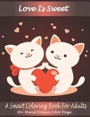 Happy Valentine's Day A Smart Coloring Book for Adults