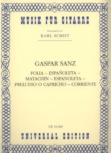 Sanz: Folia - Espanoleta - Matachin - Espanoleta - Preludio o Capricho - Corriente for guitar
