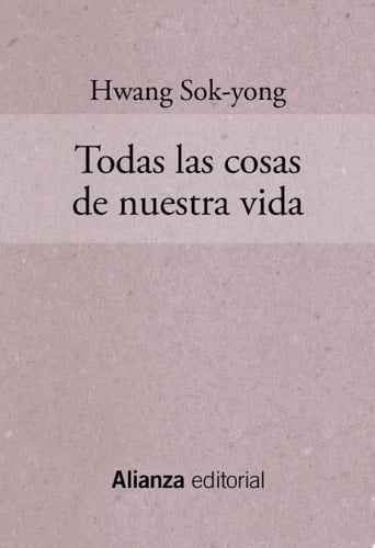 Todas las cosas de nuestra vida
