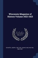 Wisconsin Magazine of History Volume 1922-1923