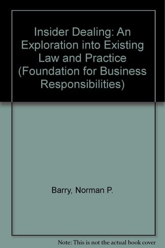 Insider Dealing An Exploration Into Existing Law and Practice