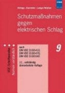Schutzmaßnahmen gegen elektrischen Schlag nach DIN VDE 0100-410, DIN VDE-0100-470, DIN VDE-0100-540