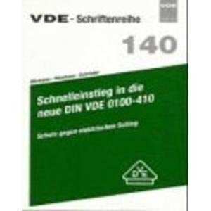 Schnelleinstieg in die neue DIN VDE 0100-410 Schutz gegen elektrischen Schlag