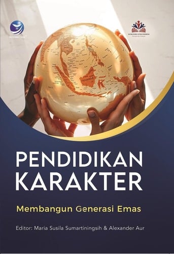 PENDIDIKAN KARAKTER: MEMBANGUN GENERASI EMAS