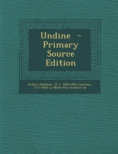 Undine - Primary Source Edition