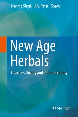 New Age Herbals Resource, Quality and Pharmacognosy