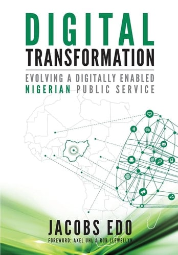 Digital Transformation - Evolving a Digitally Enabled Nigerian Public Service