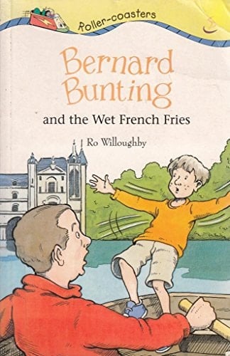 Bernard Bunting and the Wet French Fries