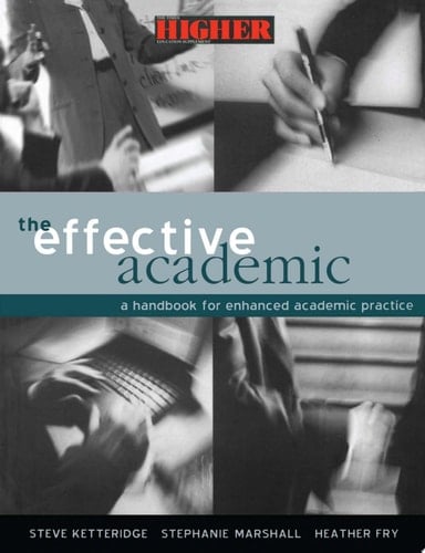 The Effective Academic A Handbook for Enhanced Academic Practice