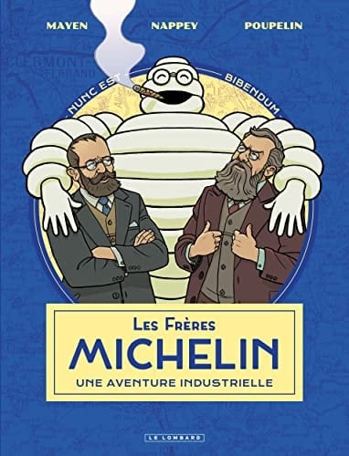 Les frères Michelin une aventure industrielle
