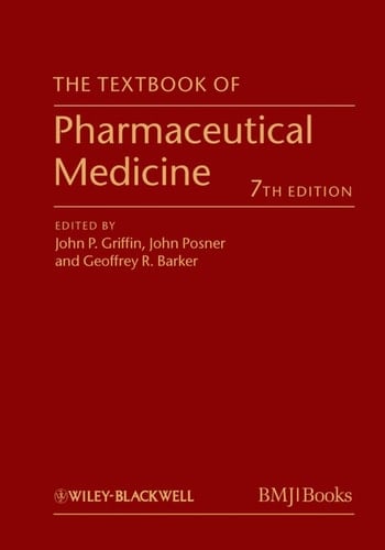 The Textbook of Pharmaceutical Medicine