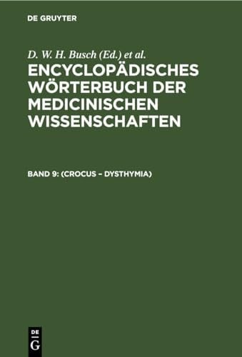 Encyclopädisches Wörterbuch der medicinischen Wissenschaften/(Crocus – Dysthymia)