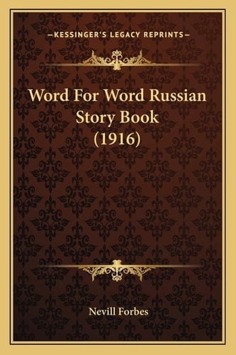 Word For Word Russian Story Book (1916)