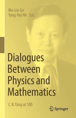 Dialogues Between Physics and Mathematics C. N. Yang at 100