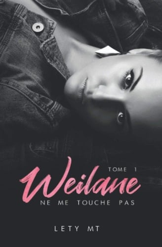 Weïlane Ne Me Touche Pas