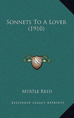Sonnets To A Lover (1910)