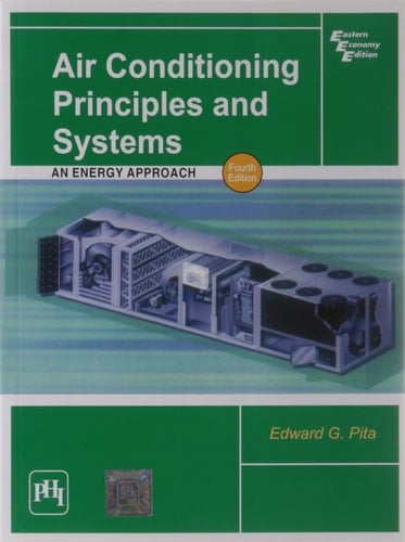 Air Conditioning Principles And Systems: An Energy Approach 4Th Ed.