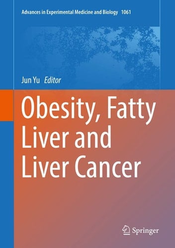 Obesity, Fatty Liver and Liver Cancer