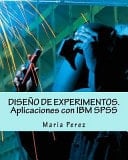 Diseño de Experimentos. Aplicaciones Con IBM SPSS