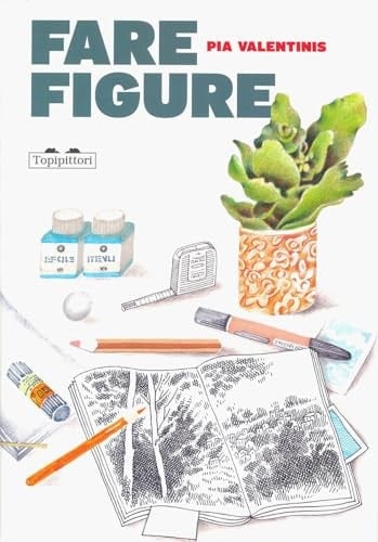 Fare figure. Ediz. a colori