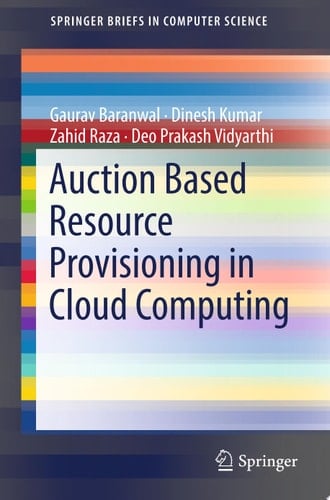 Auction Based Resource Provisioning in Cloud Computing