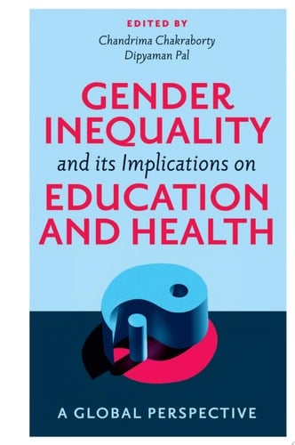 Gender Inequality and its Implications on Education and Health