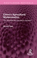 CHINA'S AGRICULTURAL MODERNIZATION The Socialist Mechanization Scheme