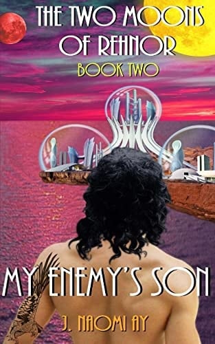 My Enemy's Son The Two Moons of Rehnor, Book 2