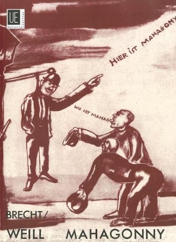 Aufstieg und Fall der Stadt Mahagonny : Oper in drei Akten (1927, 1929)