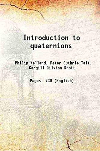 Introduction To Quaternions 1904
