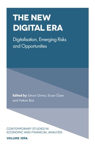 The New Digital Era Digitalisation, Emerging Risks and Opportunities