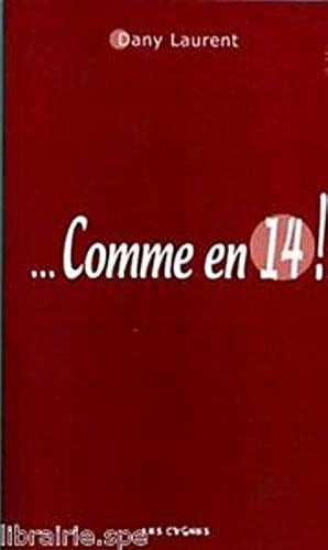Comme en 14!