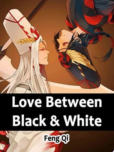 Love Between Black & White Volume 1