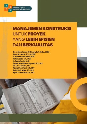 Manajemen Konstruksi untuk Proyek yang Lebih Efisien dan Berkualitas